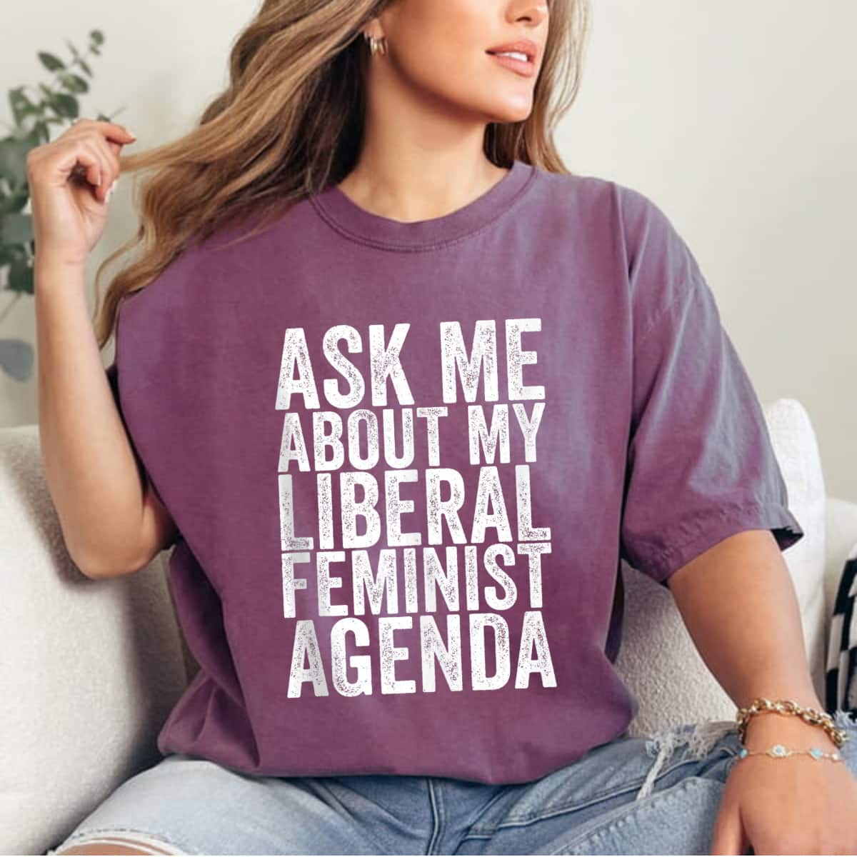 Ask Me About My Liberal Feminist Agenda T-Shirt
