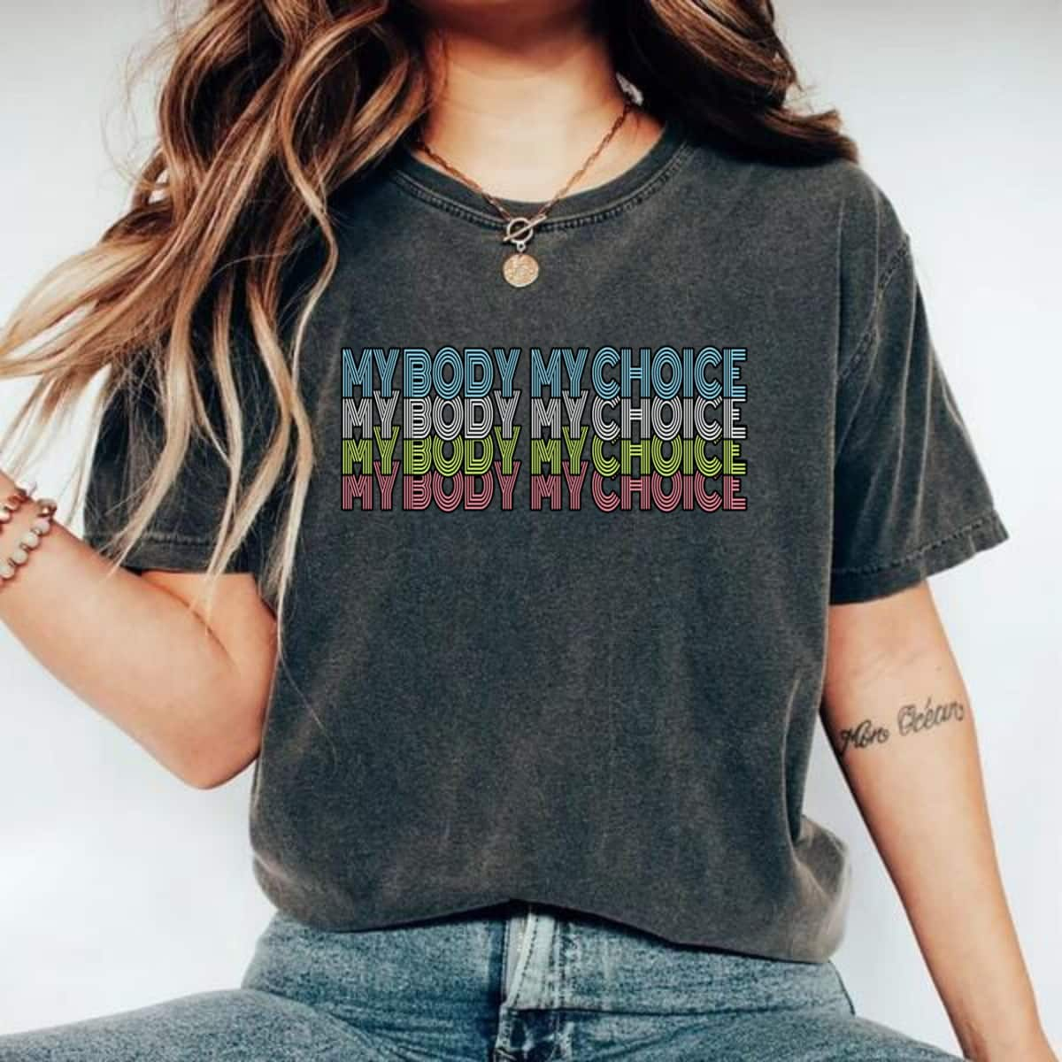 My Body My Choice Strong Women Feminist Vintage T-Shirt