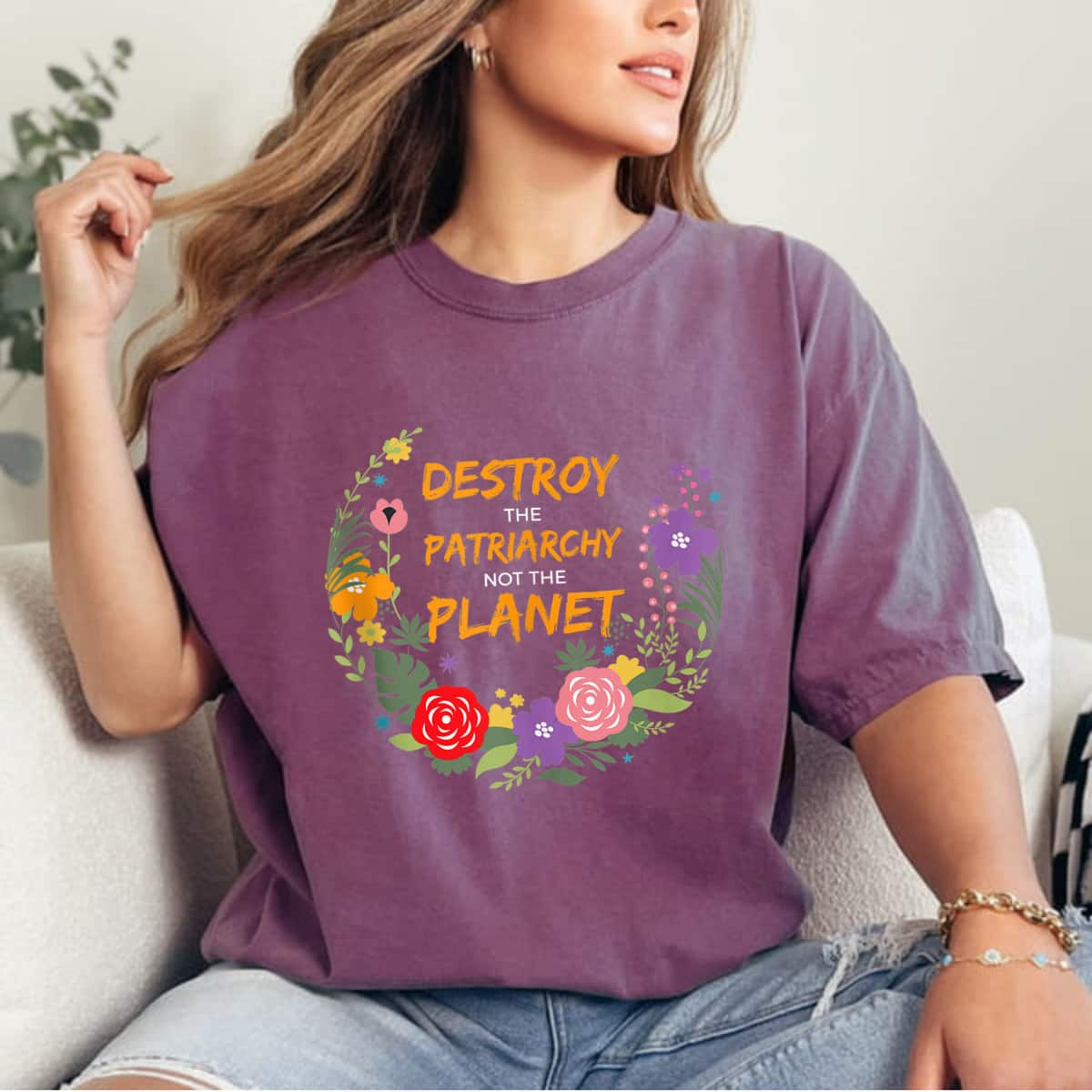 Strong Women Destroy The Patriarchy Not The Planet Feminist Empowerment T-Shirt