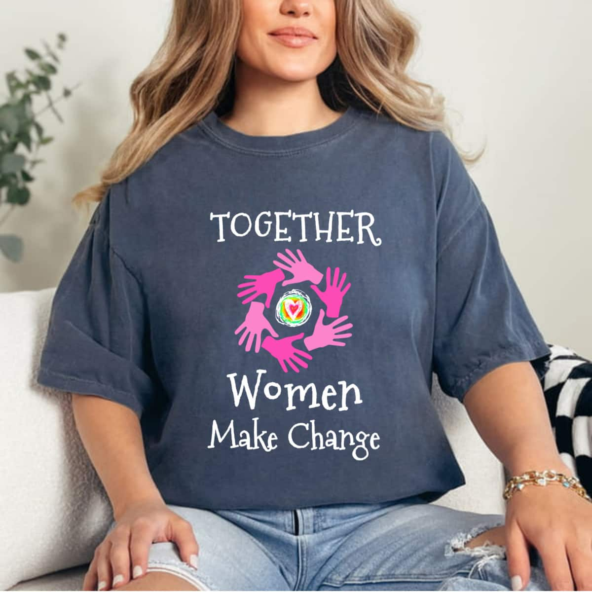 Strong Women Make Change Together Feminist T-Shirt Gift