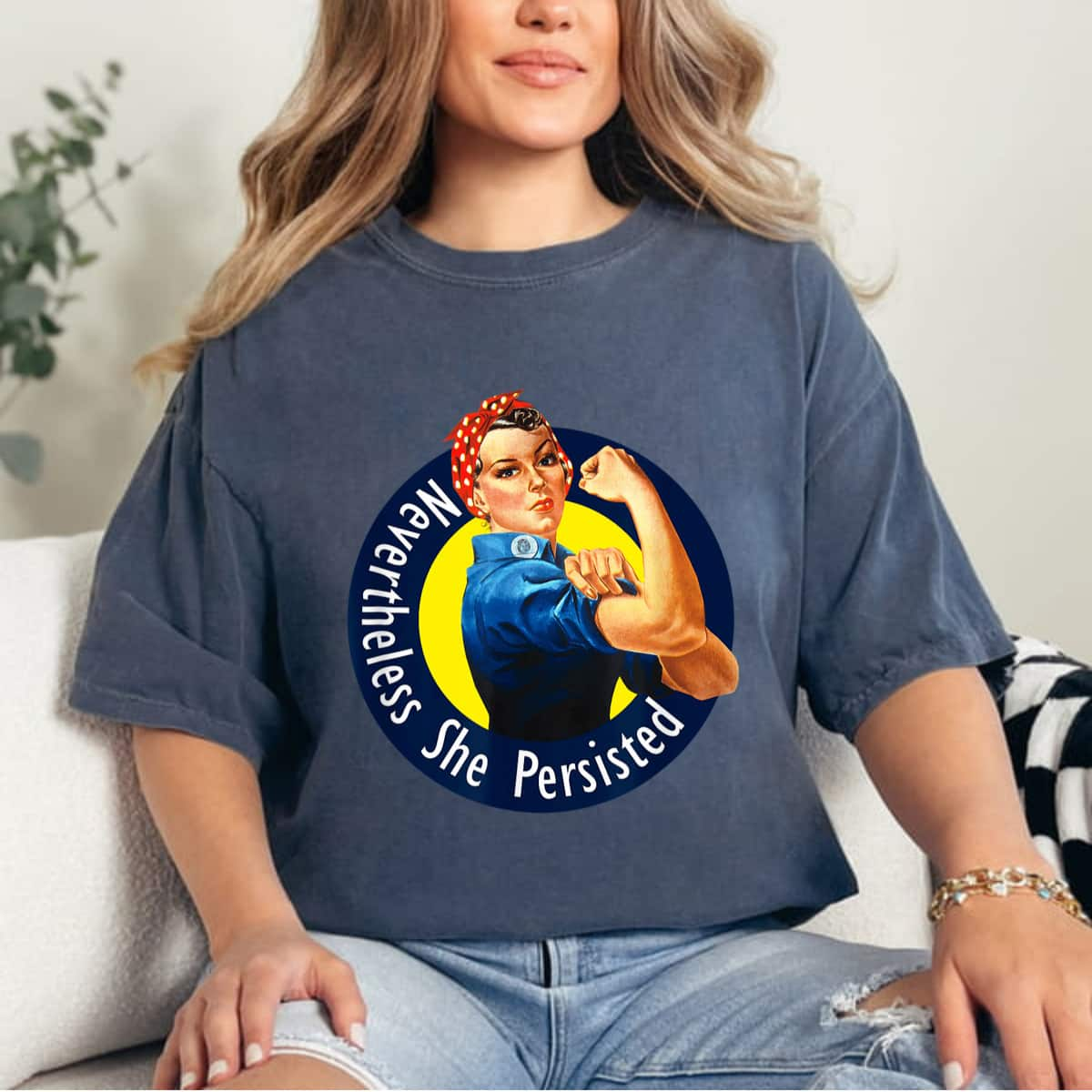 Strong Women Rosie The Riveter Retro Nevertheless She Persisted T-Shirt