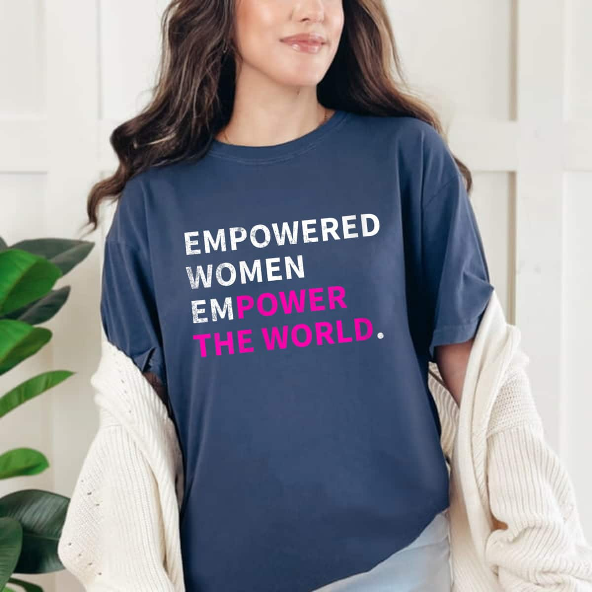 Empowerment Strong Women Empower The World Feminist Gender Equality T-Shirt