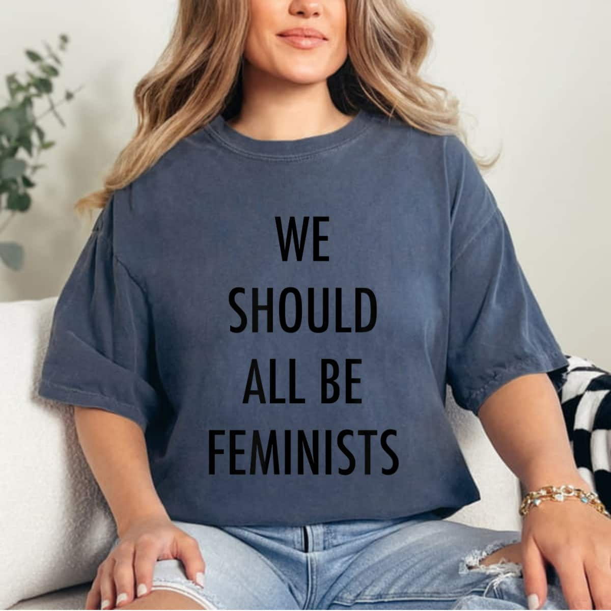 Strong Women We Should All Be Feminists Empowerment T-Shirt