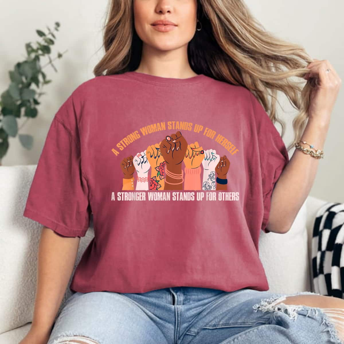 A Strong Woman Stands Up For Herself Feminist T-Shirt