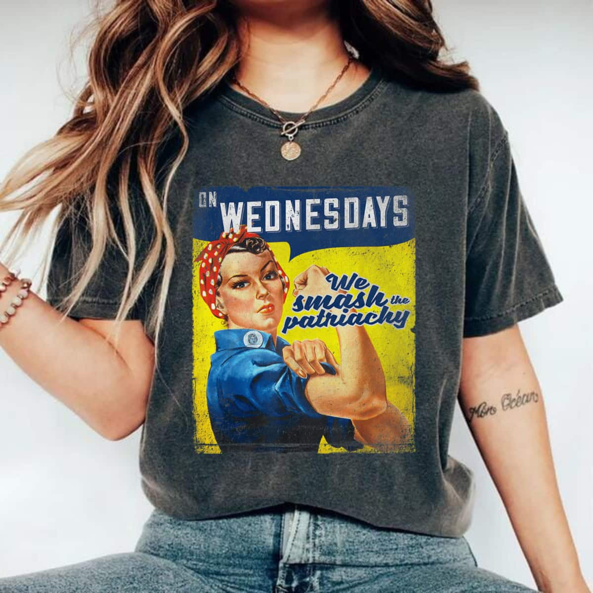 Strong Women Rosie The Riveter On Wednesday We Smash The Patriarchy T-Shirt