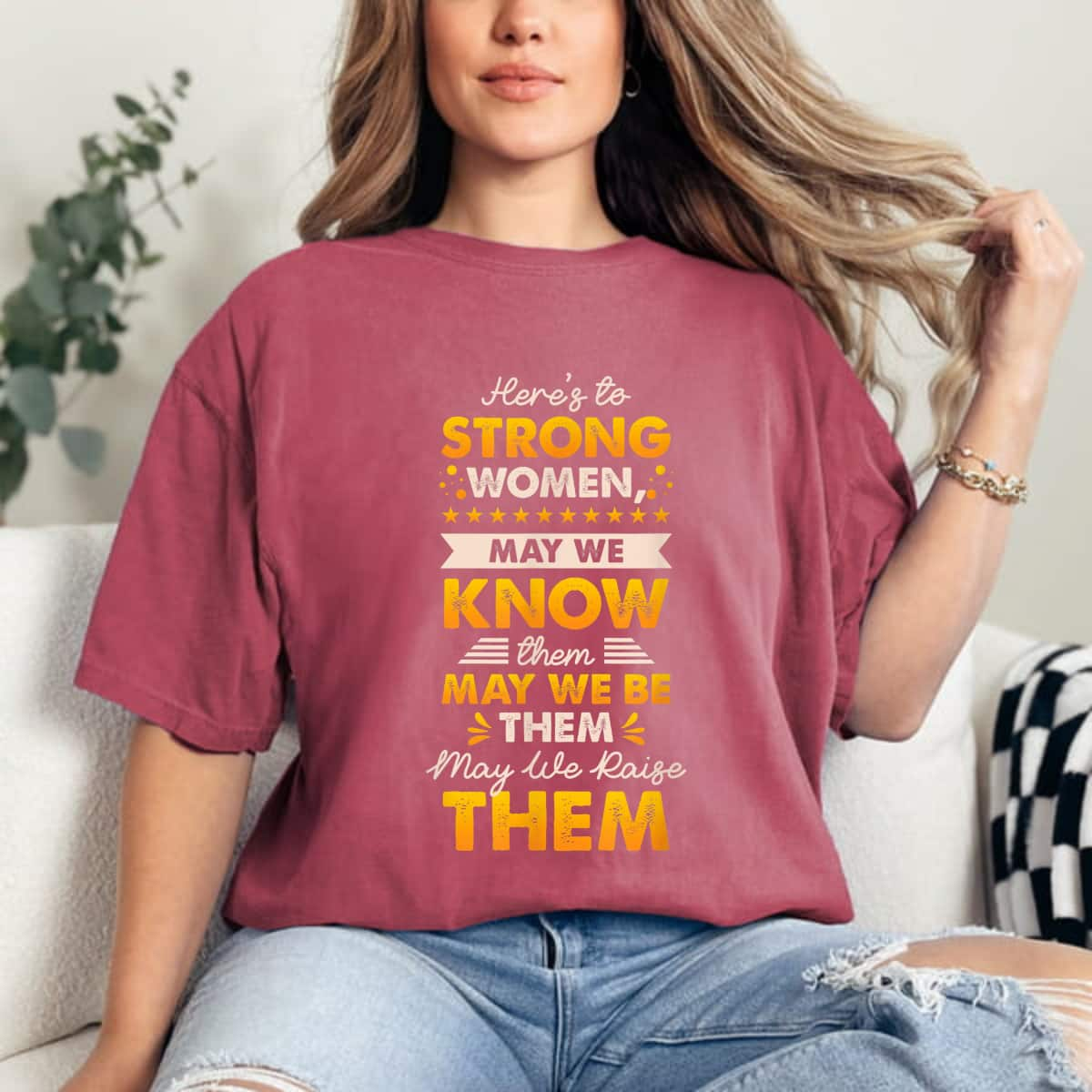 Strong Women May We Know Them Funny T-Shirt