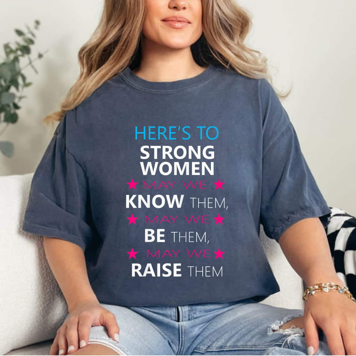 Strong Women Empowerment May We Know Them T-Shirt