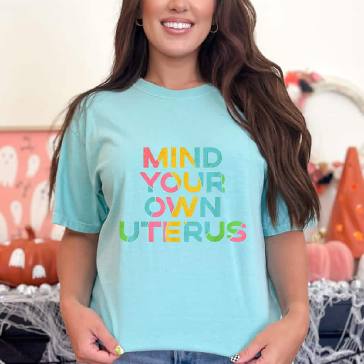 Strong Women Mind Your Own Uterus Pro-Choice Rights Feminist T-Shirt