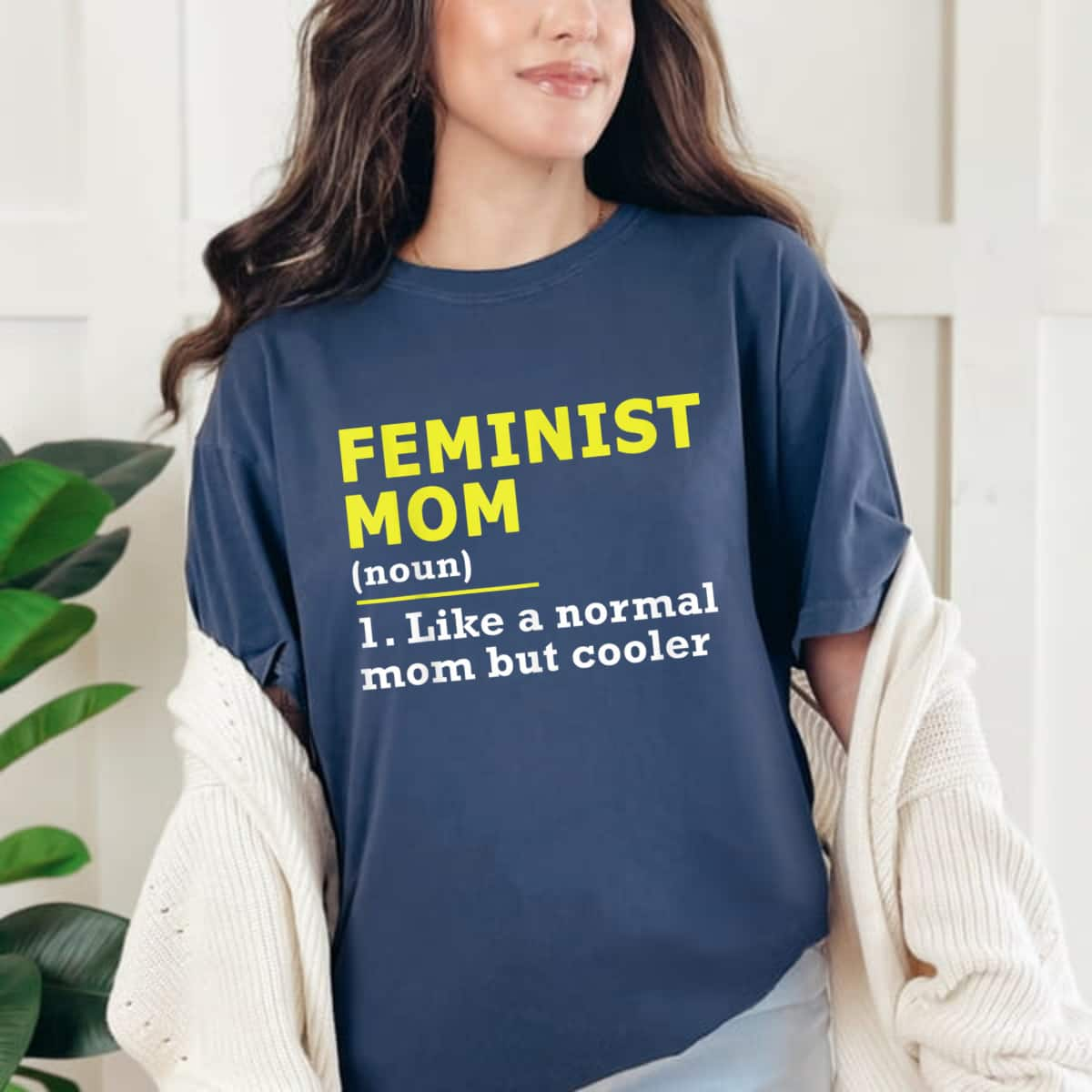 Strong Women Feminist Mom Mother T-Shirt