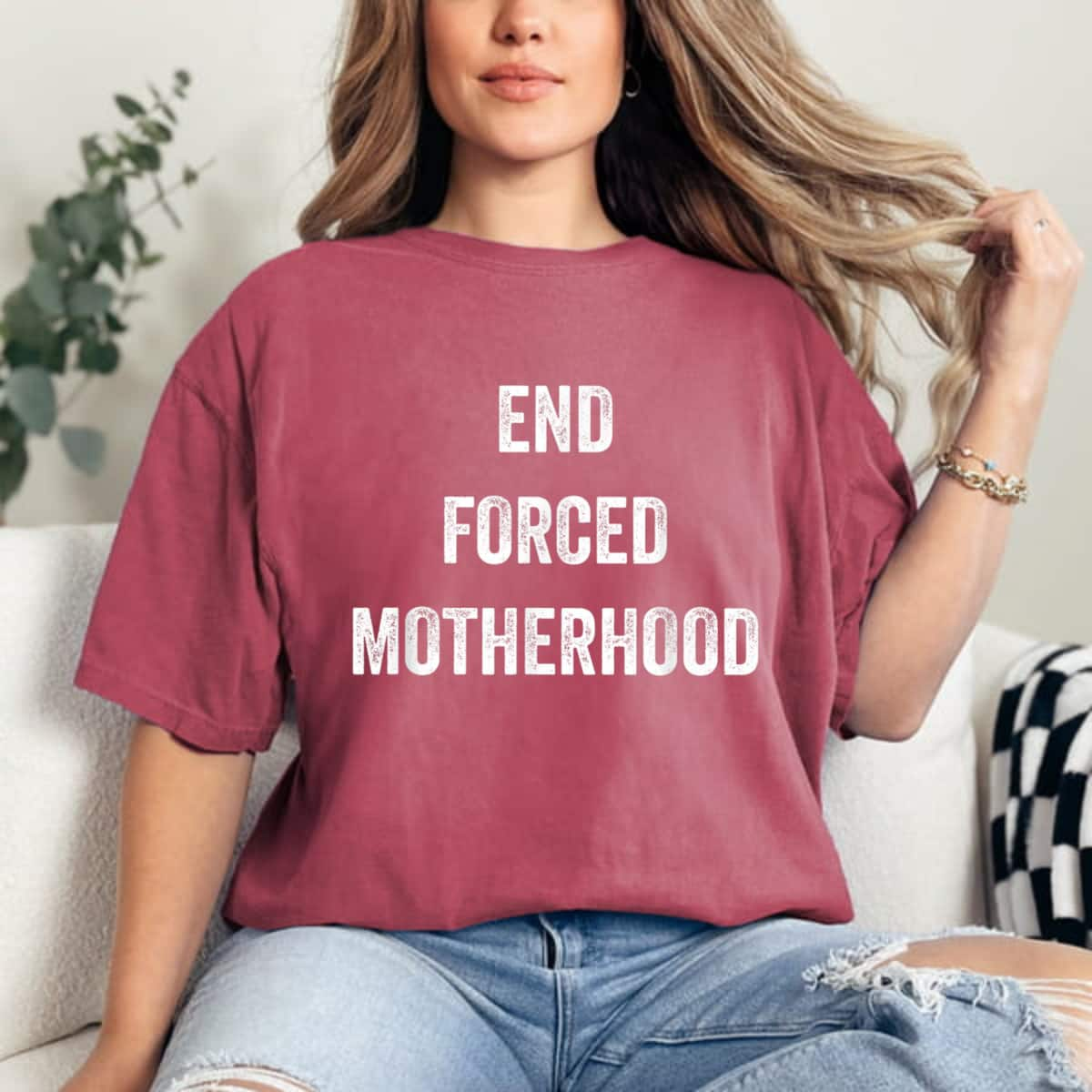 Strong Women End Forced Motherhood Pro-Choice Feminist T-Shirt