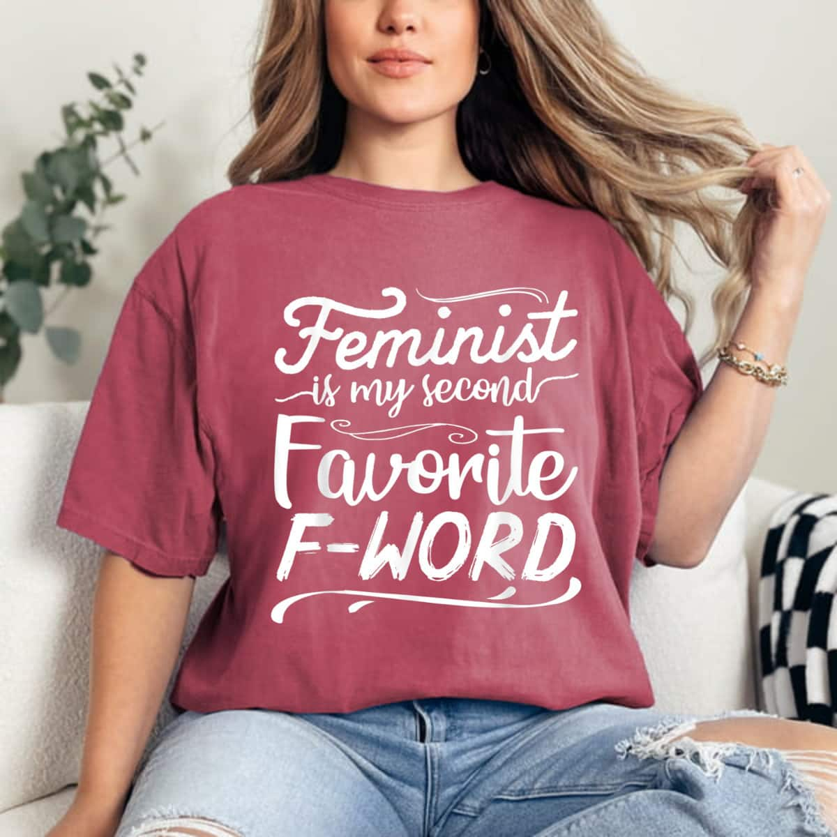 Strong Women Feminist Is My Second Favorite F Word Girl Power Empowerment T-Shirt