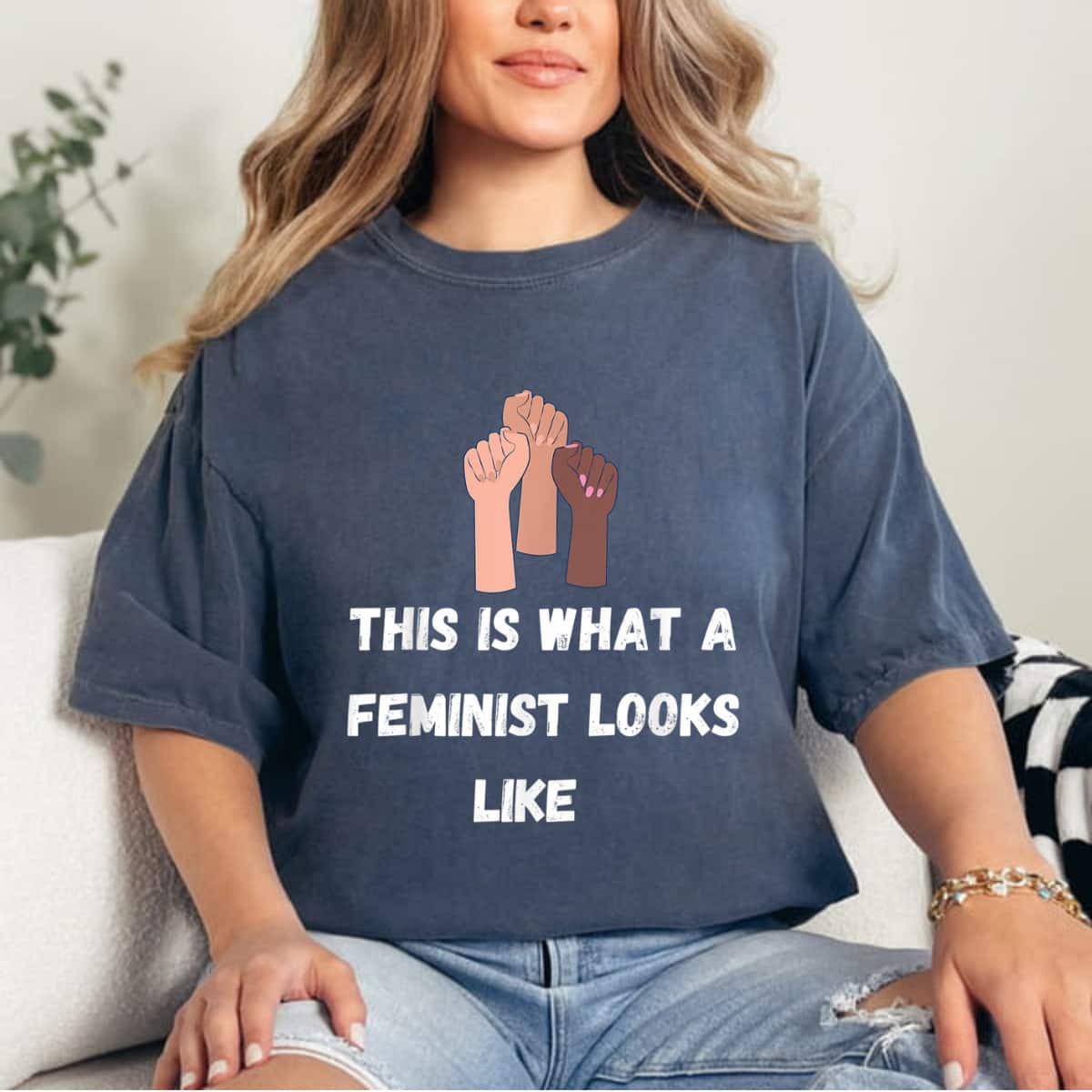 Strong Women This Is What A Feminist Looks Like Feminist T-Shirt