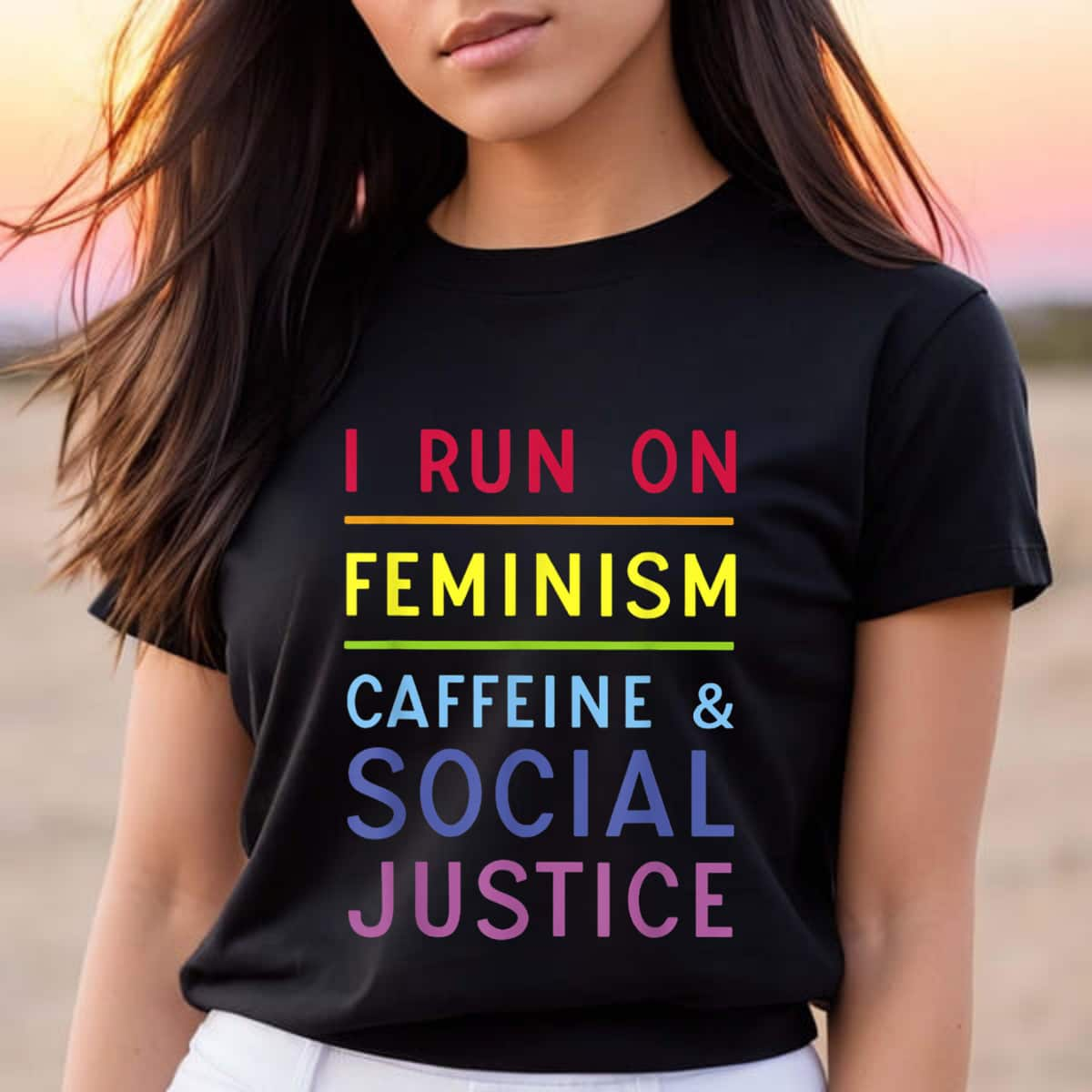 Strong Women I Run On Feminism Caffeine And Social Justice T-Shirt