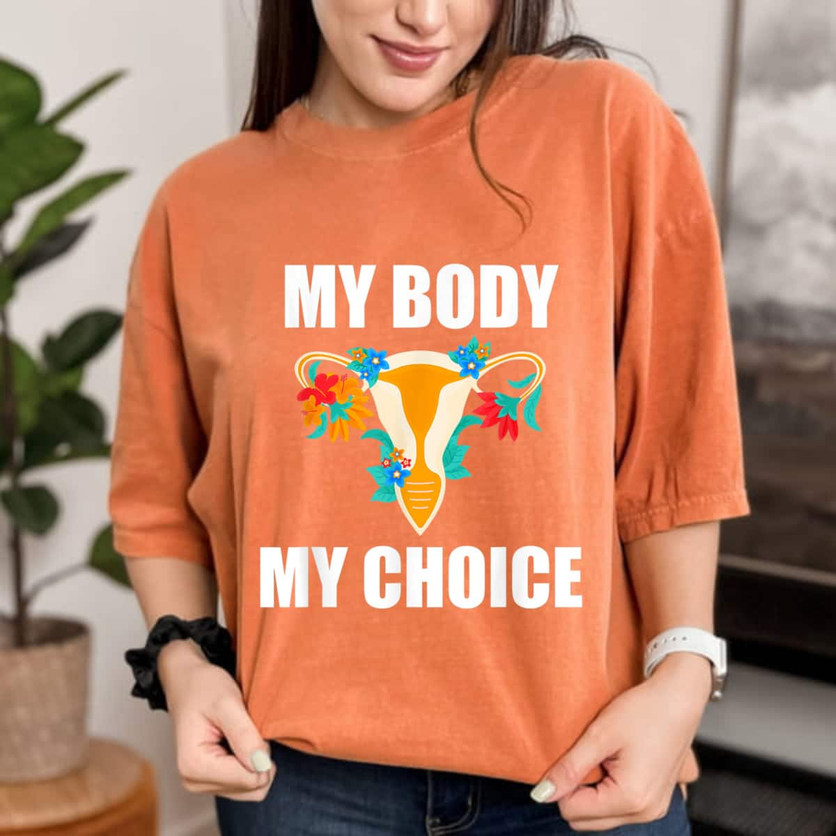 Strong Women My Body My Choice Pro Choice Feminist Rights T-Shirt