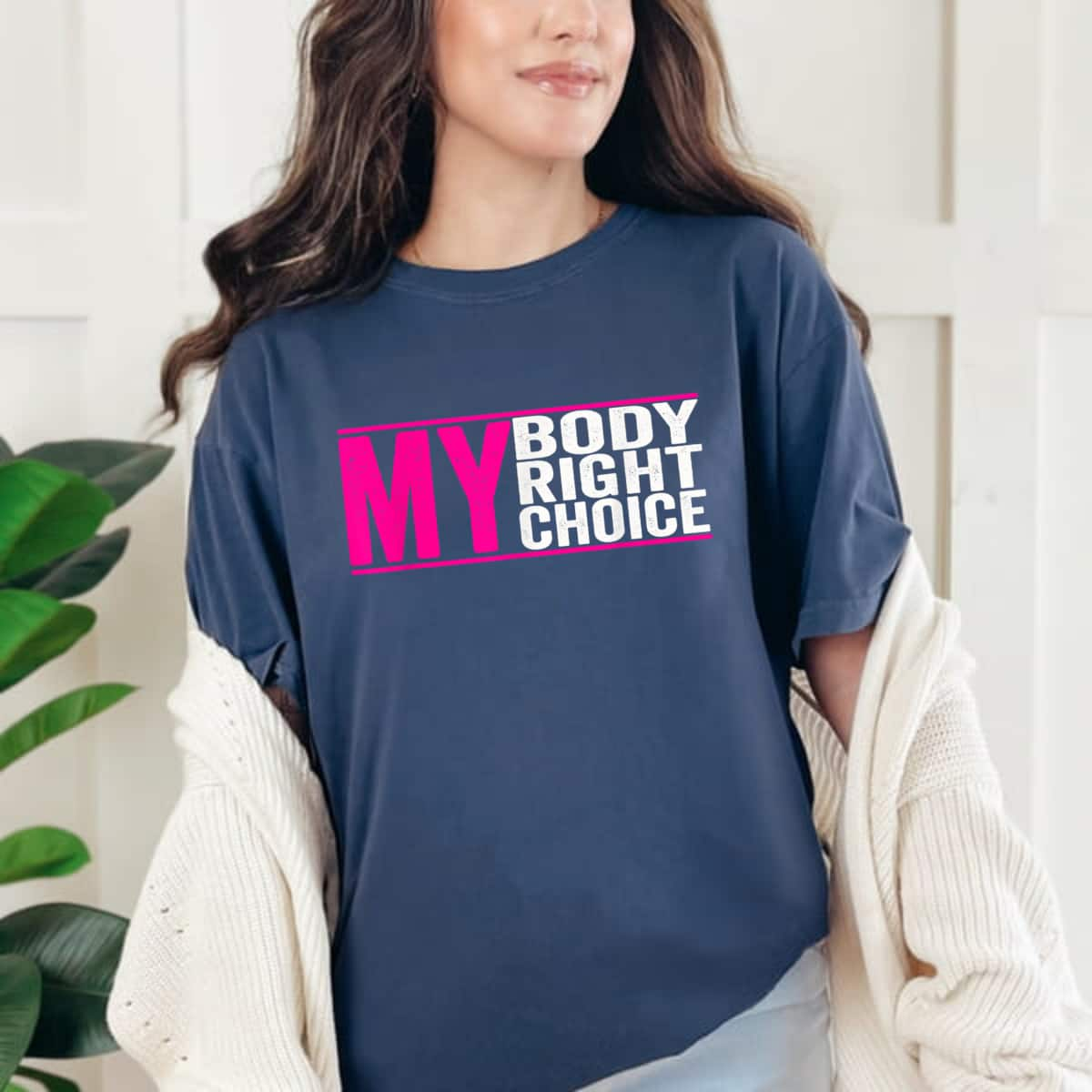 Strong Women Feminist My Body My Right My Choice Pro Choice Womens Rights T-Shirt