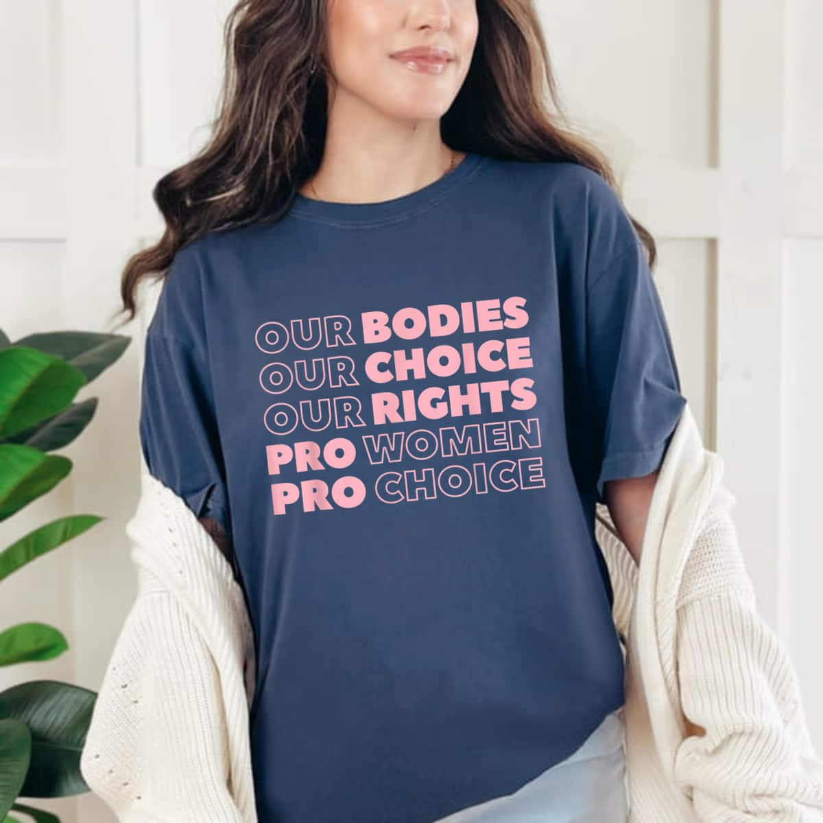 Strong Women Our Bodies Our Choice Our Rights Pro-Choice Feminist T-Shirt