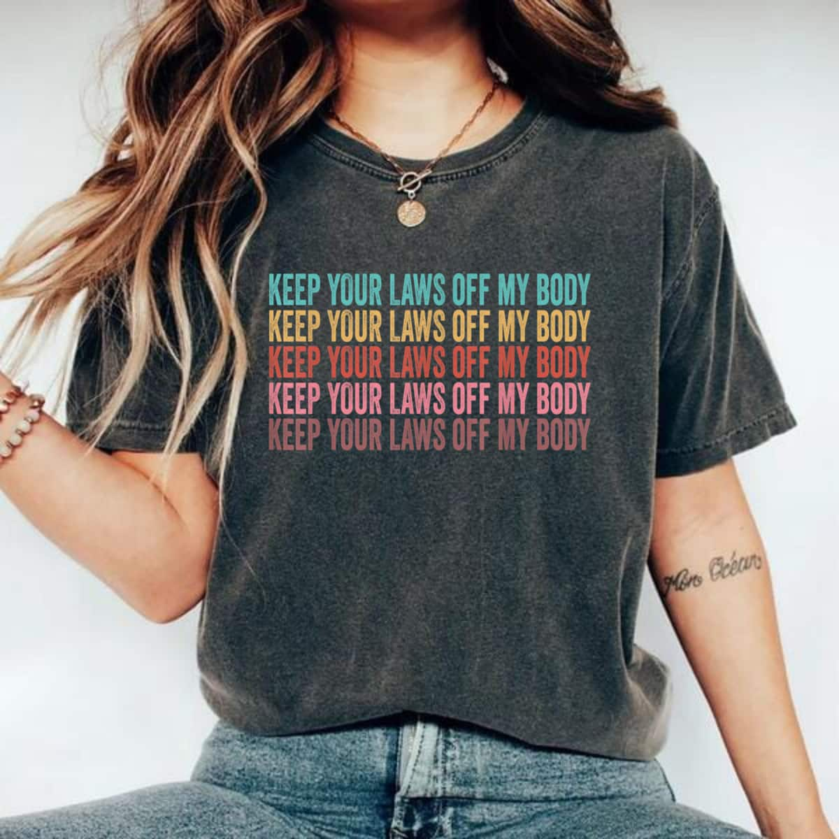 Strong Women Keep Your Laws Off My Body My Choice Pro Choice Abortion T-Shirt