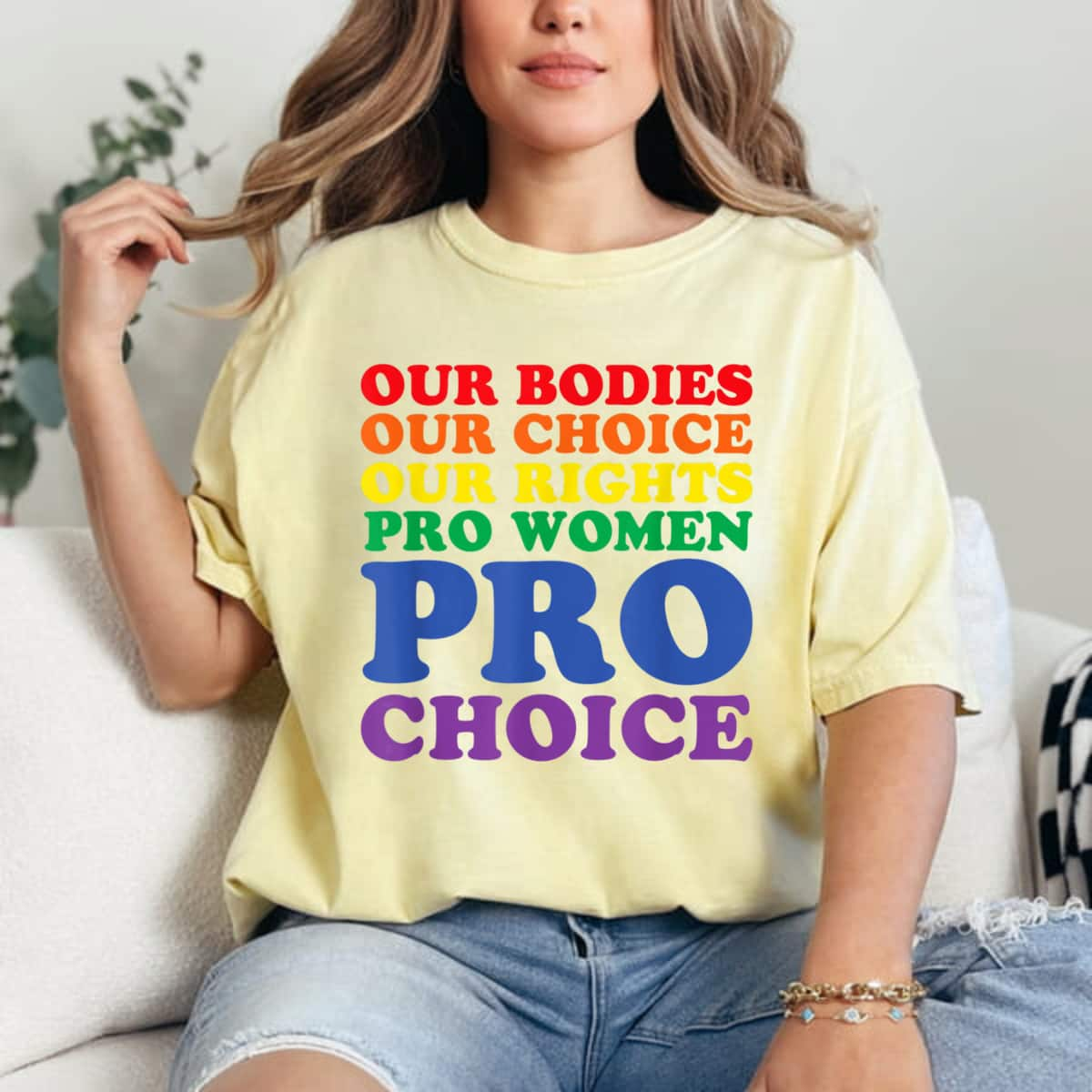 Strong Women Our Bodies Our Choice Pro Women - Pro Choice Women Rights T-Shirt