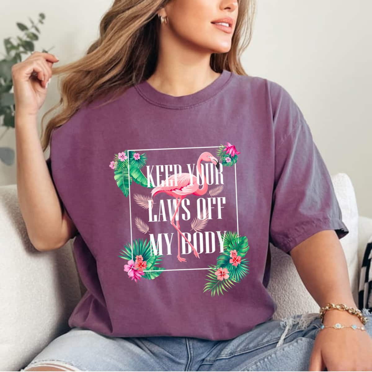 Strong Women Funny Flower Keep Your Laws Off My Body Flamingo Floral T-Shirt