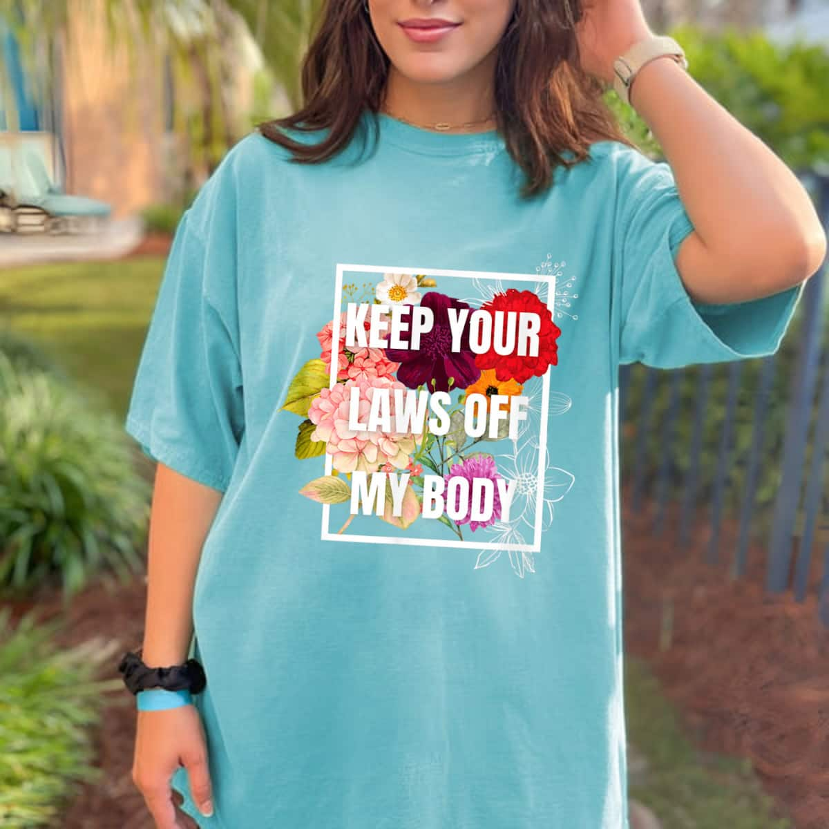 Strong Women Keep Your Laws Off My Body Floral T-Shirt