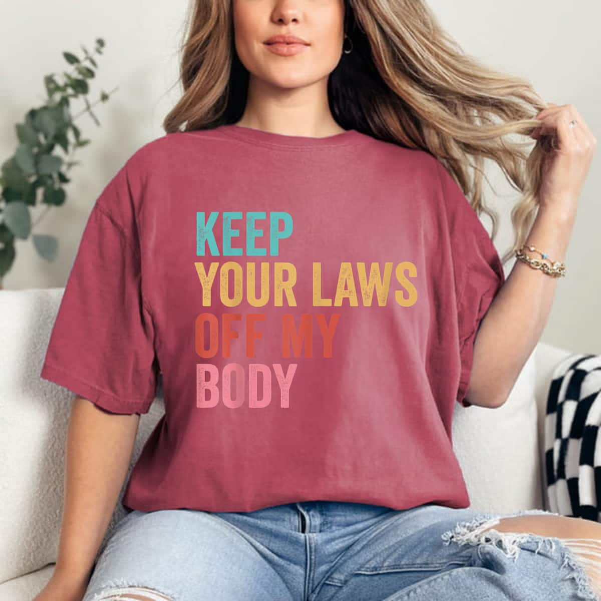 Strong Women Feminist Keep Your Laws Off My Body My Choice Pro Choice Abortion T-Shirt