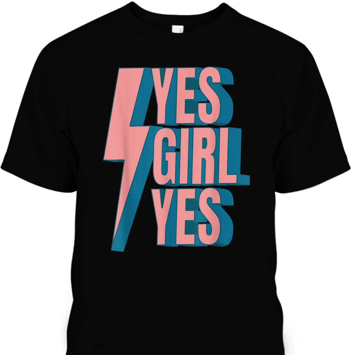 Yes Girl Yes Lightning Girl Power T-Shirt