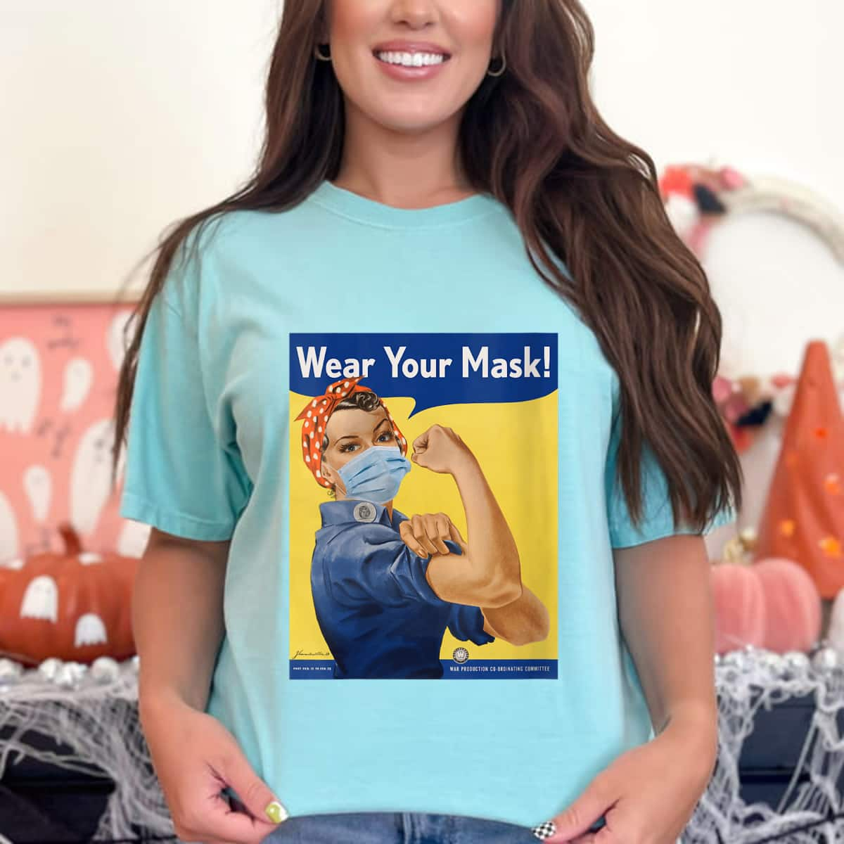 Womens Rosie The Riveter Wear Your Face Mask Stop Anti-Maskers Gift T-Shirt