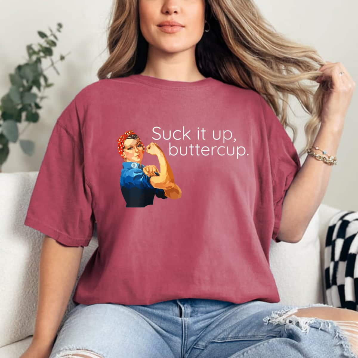 Womens Suck It Up Buttercup Rosie The Riveter Motivational T-Shirt