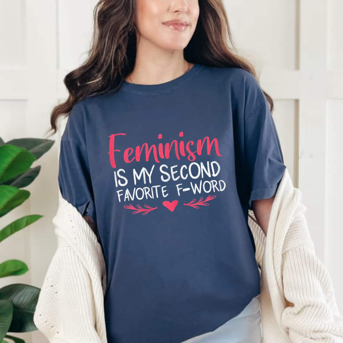 Womens Feminism Is My Second Favorite F Word For T-Shirt