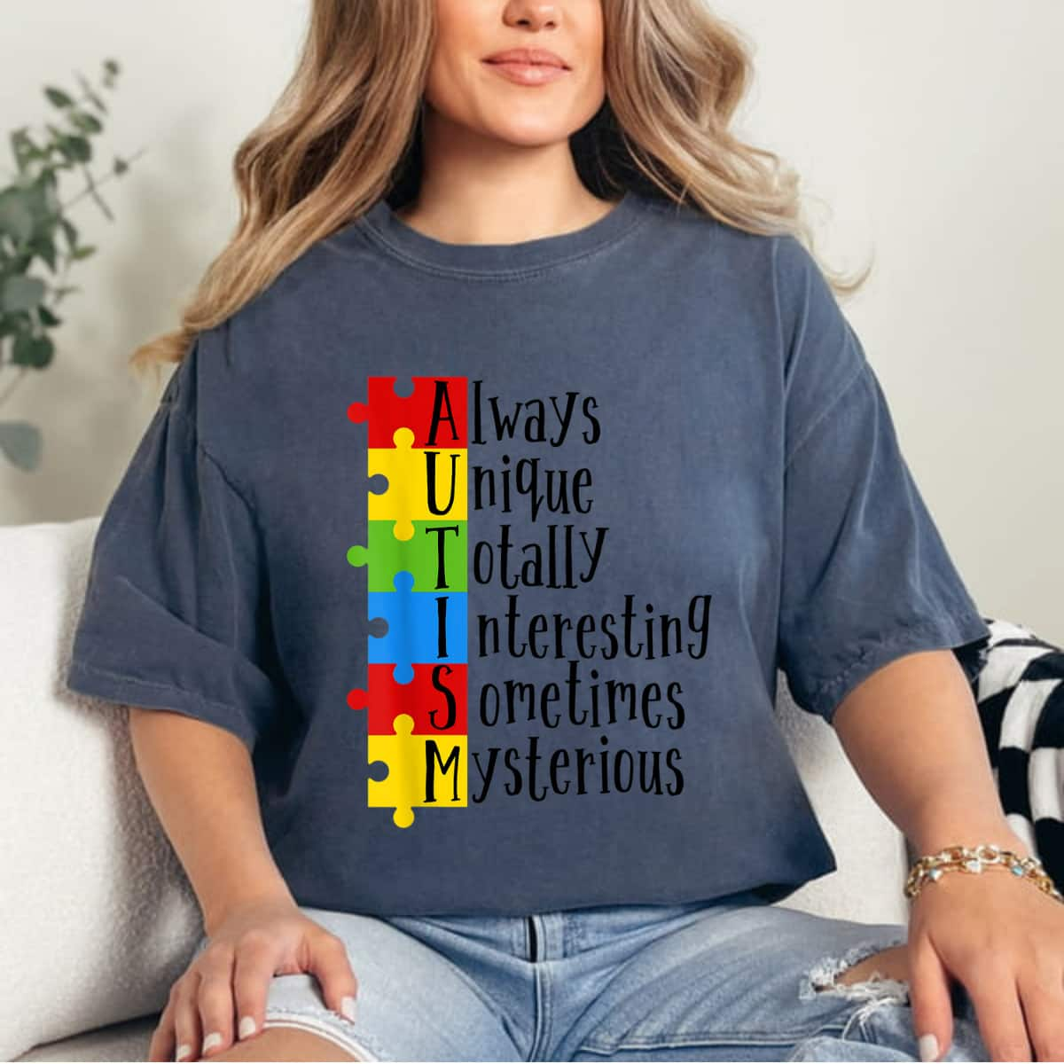 Autism Always Unique Totally Interesting Sometime Mysterious T-Shirt