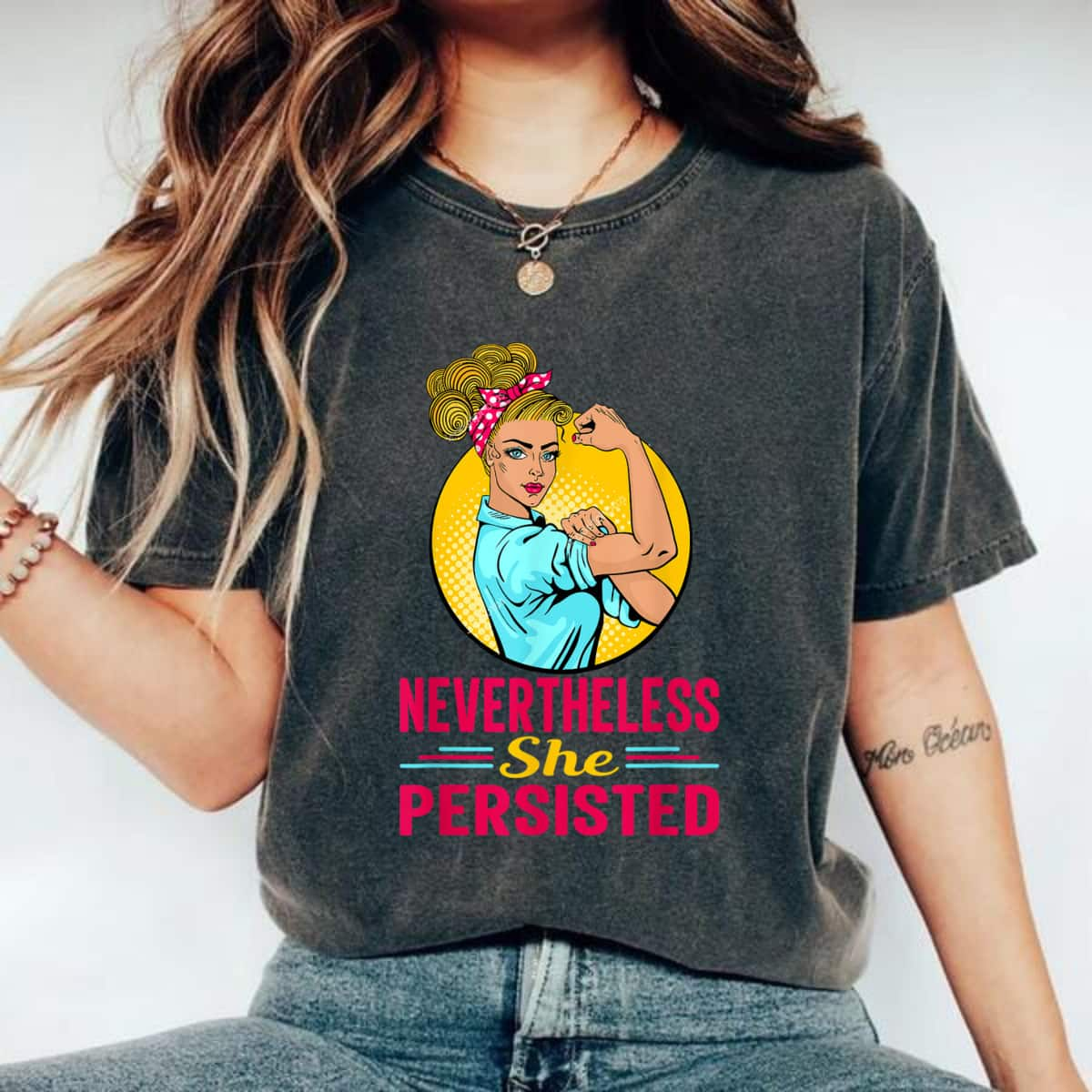 Radical Feminist Feminism Nevertheless She Persisted T-Shirt