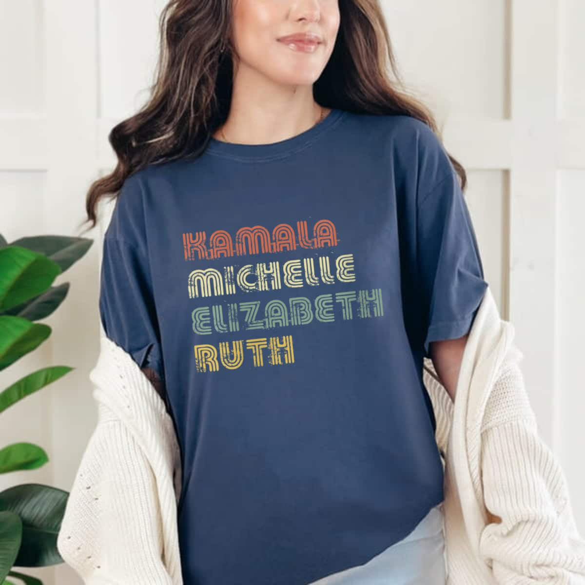 Womens Kamala Michelle Elizabeth Ruth Feminist Political Icons T-Shirt