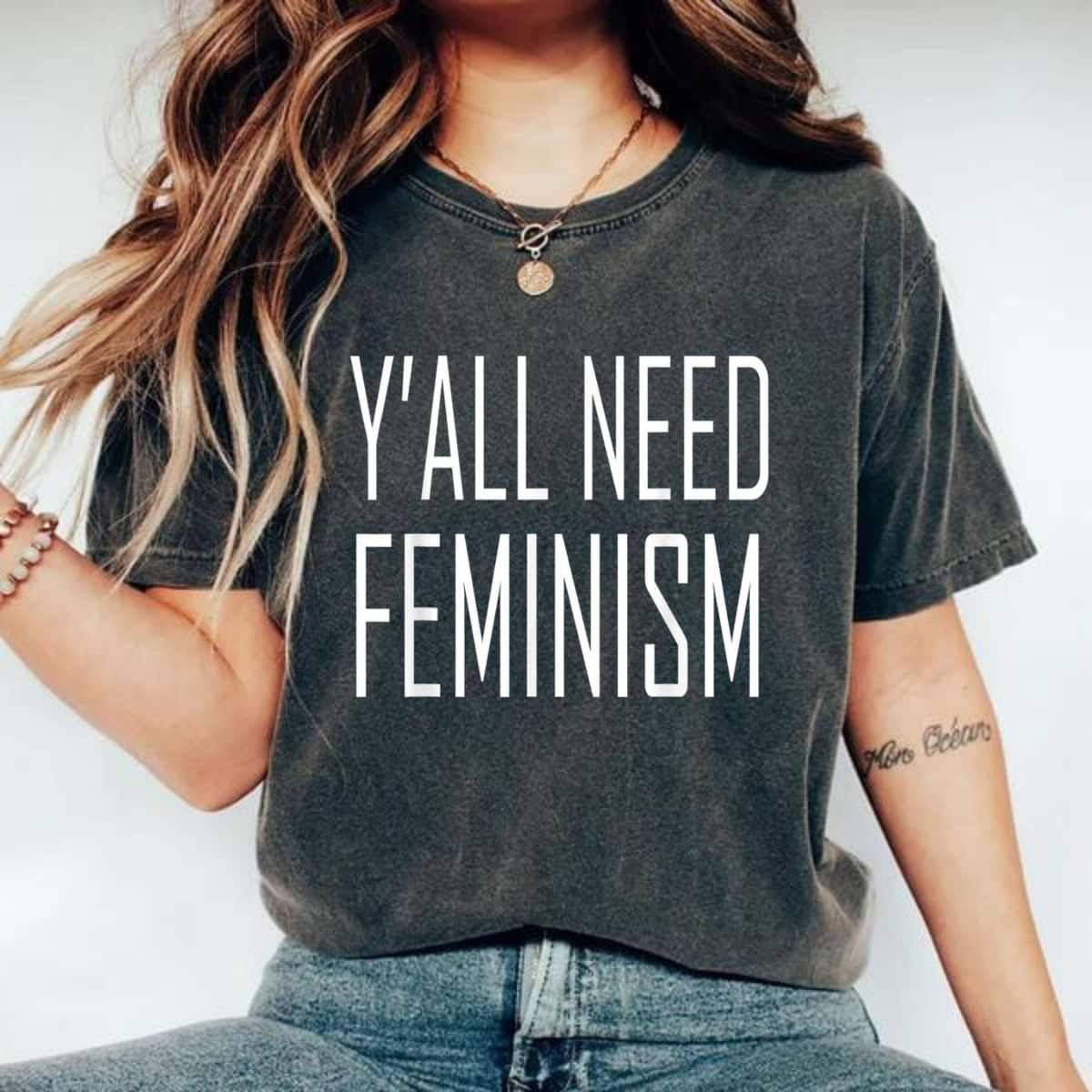 Y'all Need Feminism T-Shirt