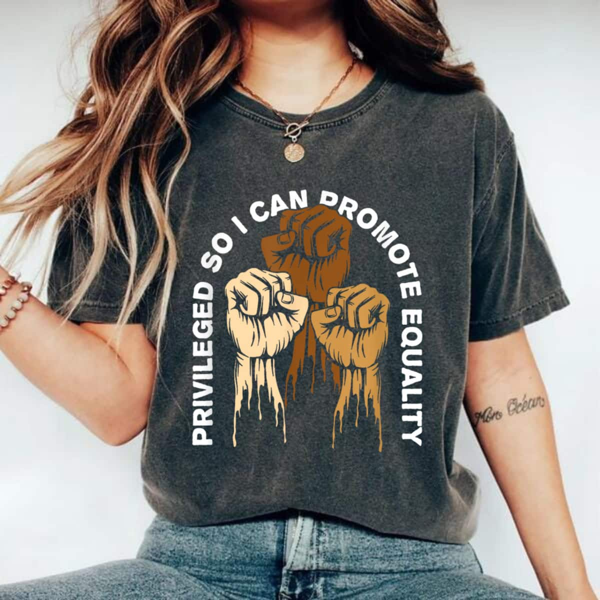 Privileged So I Can Promote Equality Anti Racist T-Shirt