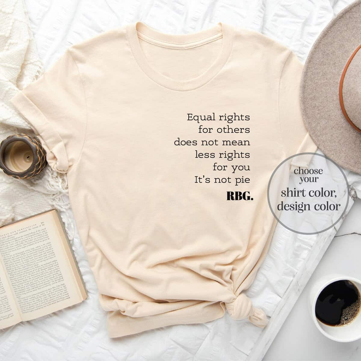 Equal Rights For Others Does Not Mean Less Rights For You It's Not Pie T-Shirt