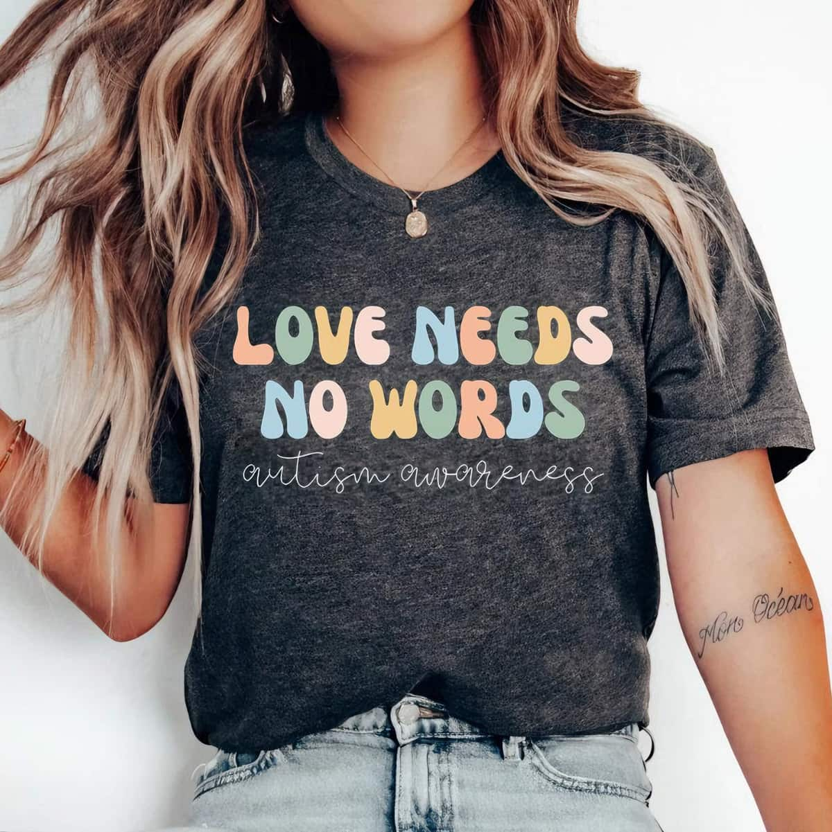 Autism Awareness T-Shirt Love Needs No Words