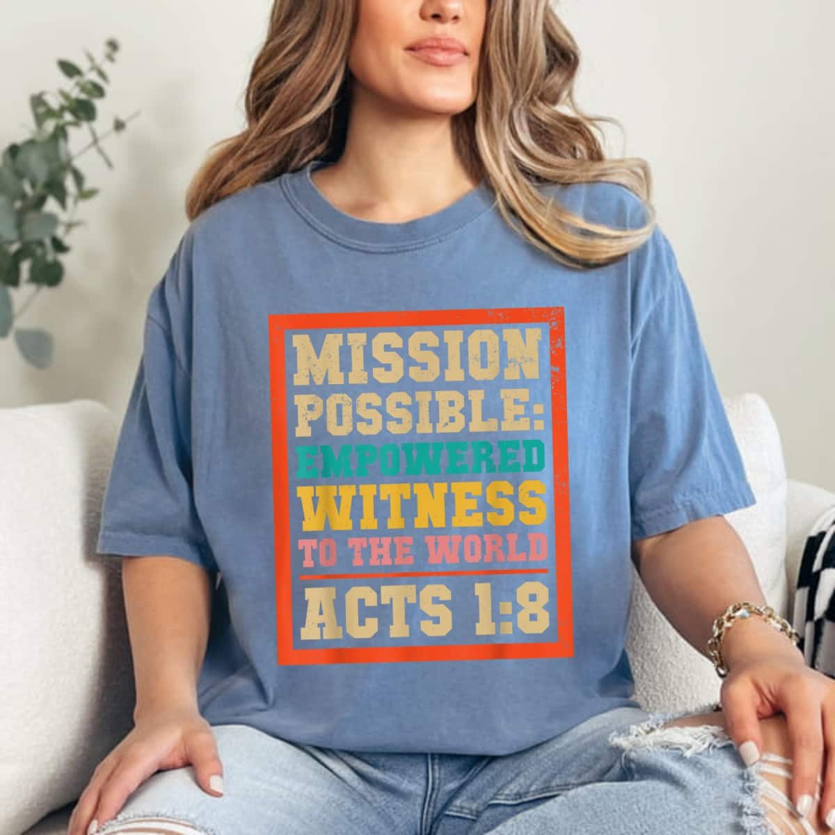 Mission Possible Empowered Witness To The World Acts 18 T-Shirt