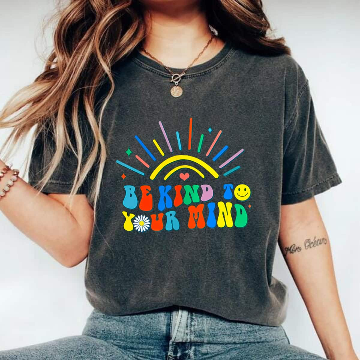 Colorful Be Kind To Your Mind T-Shirt