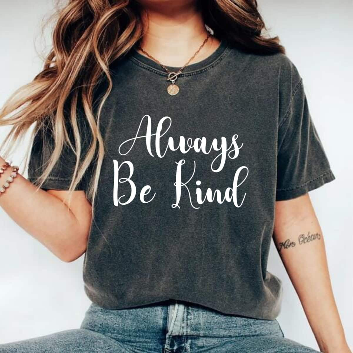 Always Be Kind T-Shirt