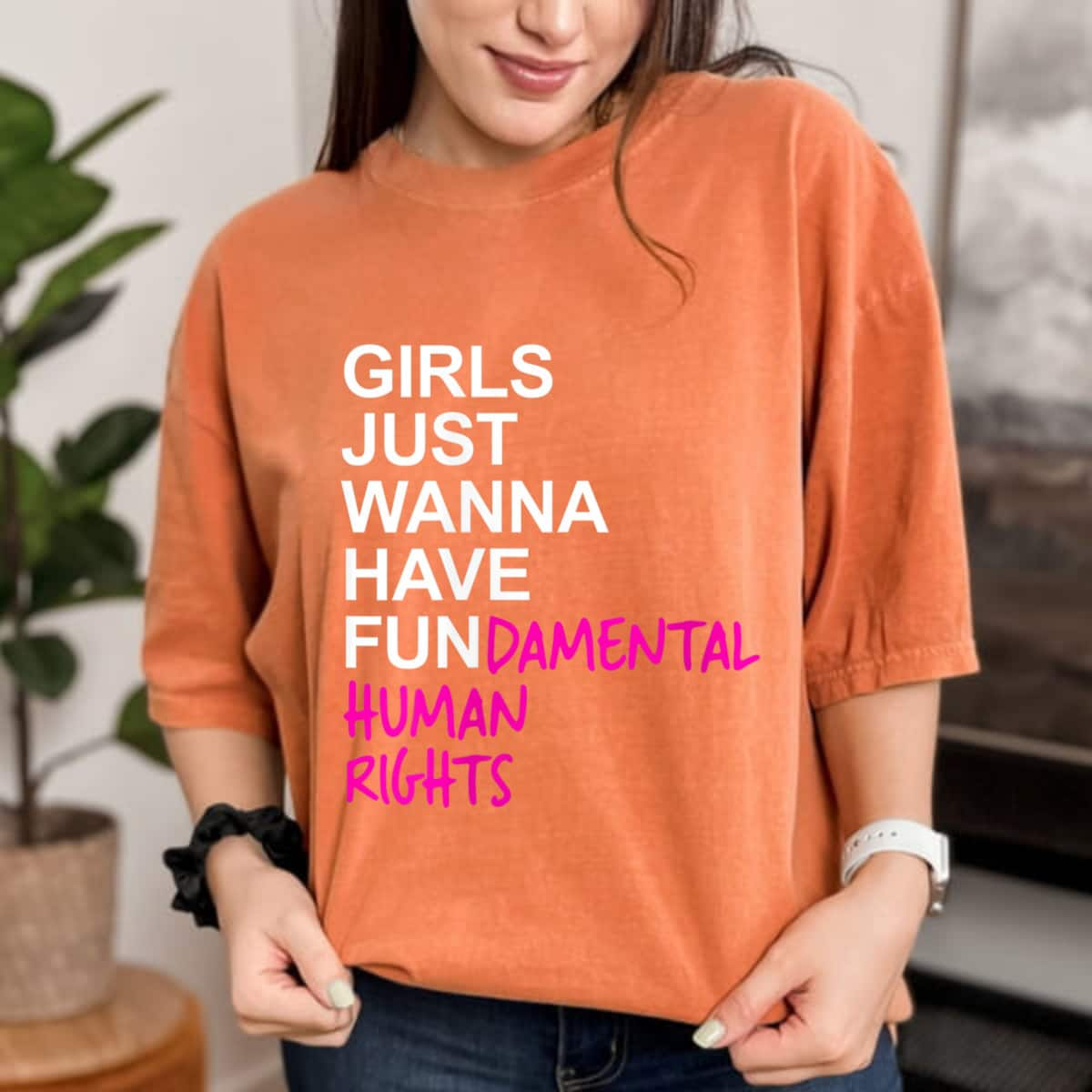 Empowered Girls Just Wanna Have Fundamental Human Rights T-Shirt