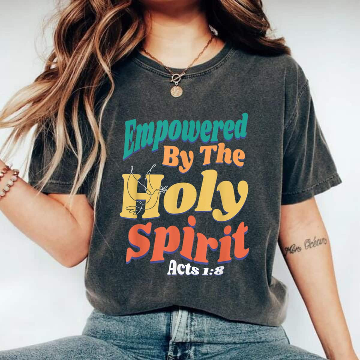 Empowered By The Holy Spirit Empowered T-Shirt