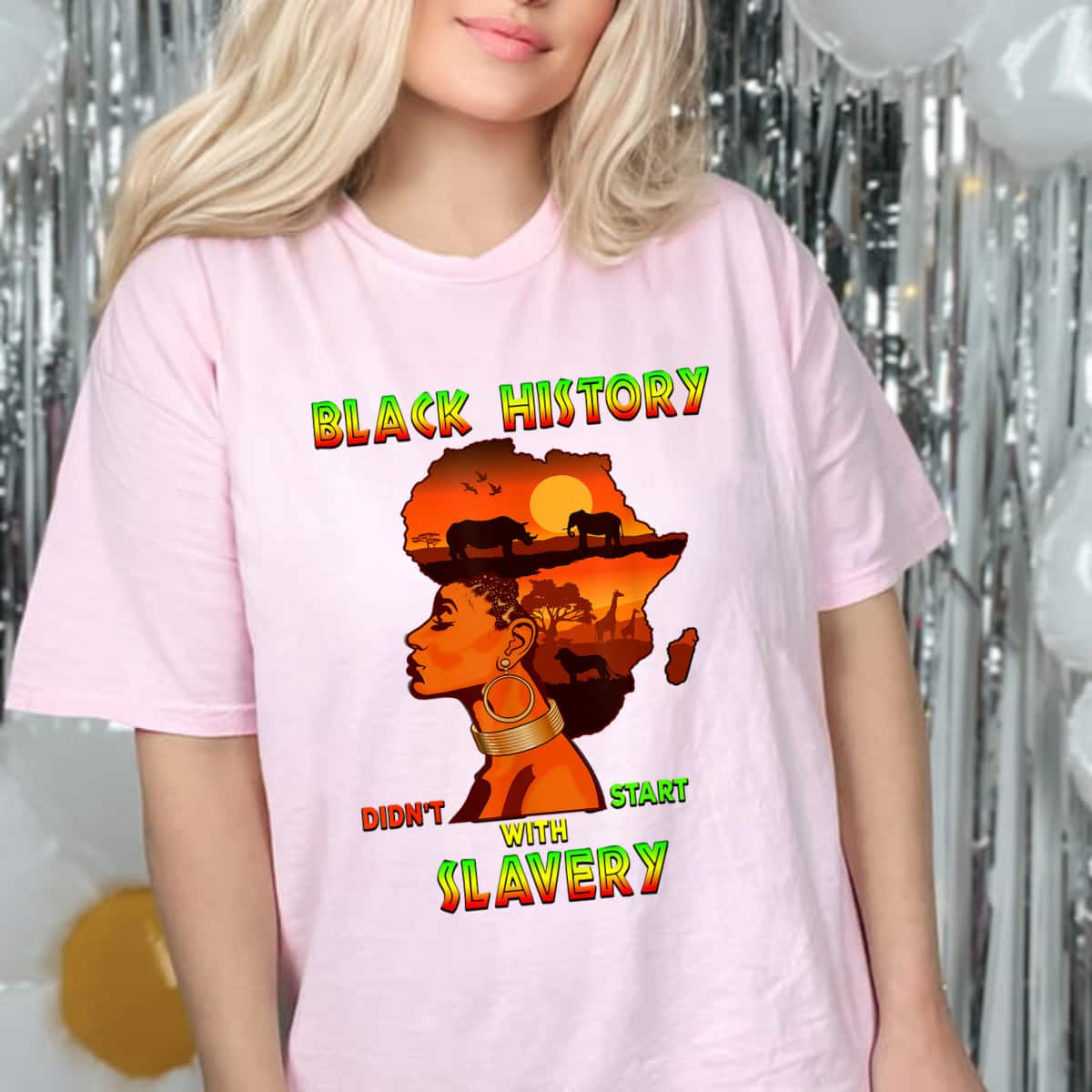 Black History Didn't Start With Slavery Gift Empowered T-Shirt