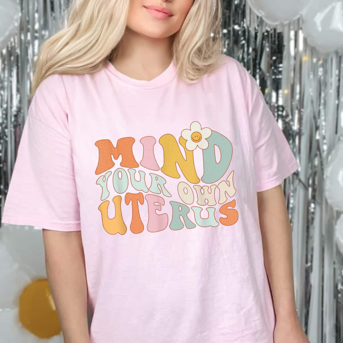 Colorful Daisy Floral Mind Your Own Uterus T-Shirt