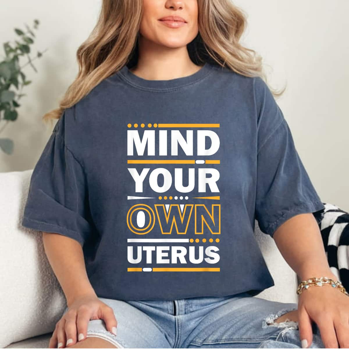 Great Mind Your Own Uterus T-Shirt