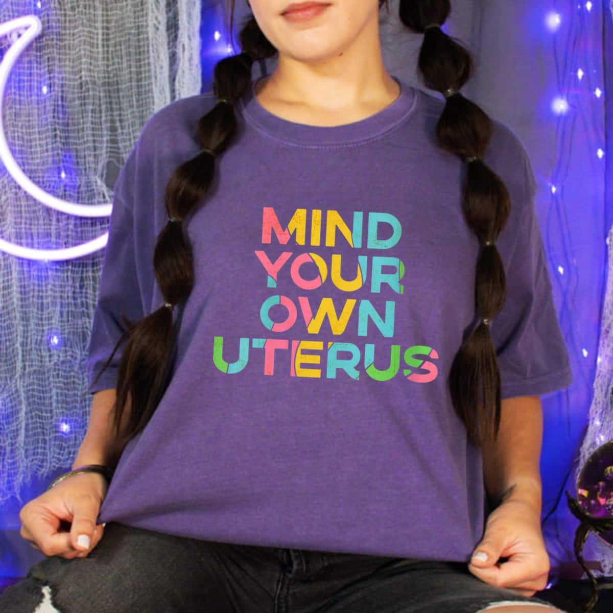 Mind Your Own Uterus Pro Choice Rights Feminist T-Shirt