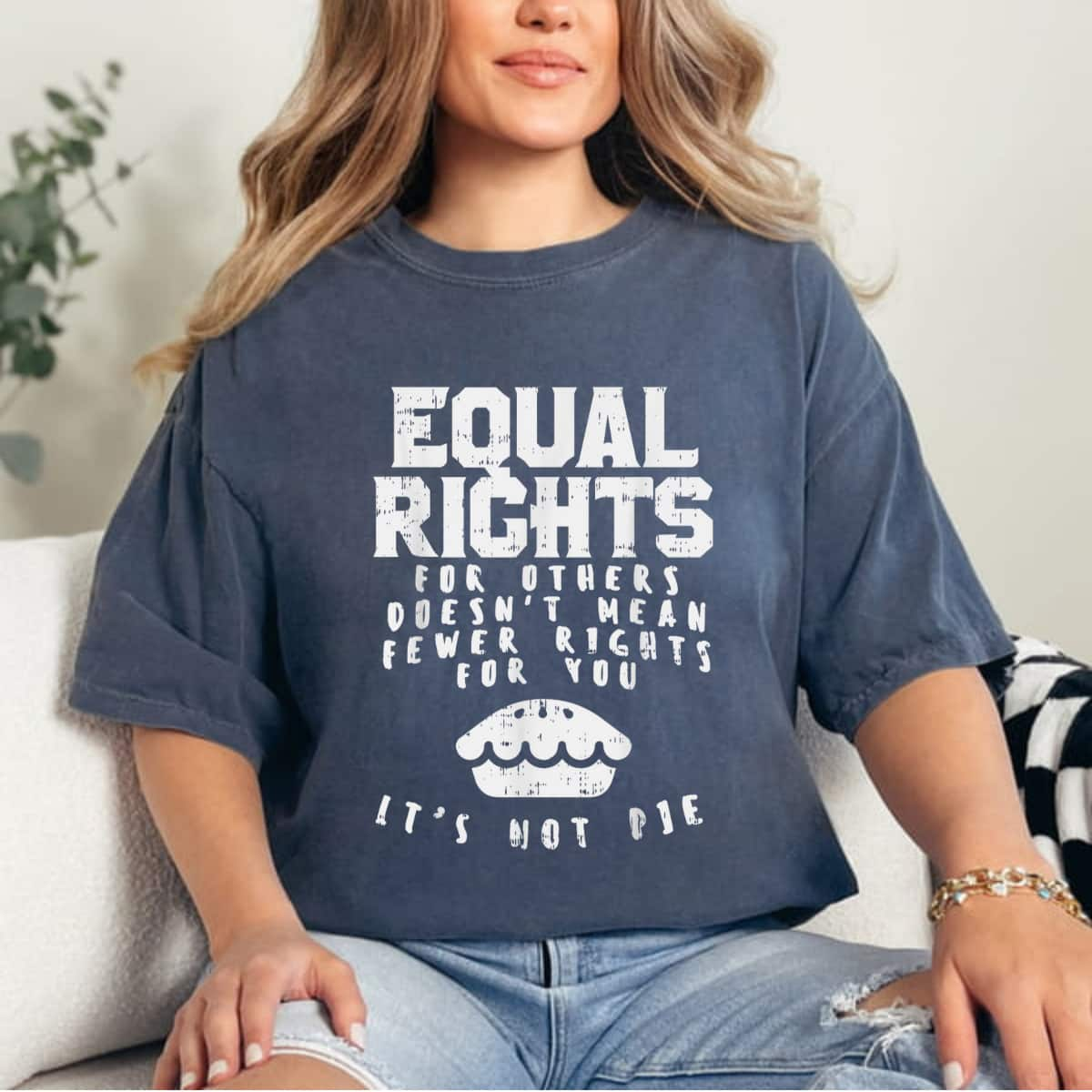 Equal Rights Does Not Mean Less Rights For You Equality Delicious Cake T-Shirt