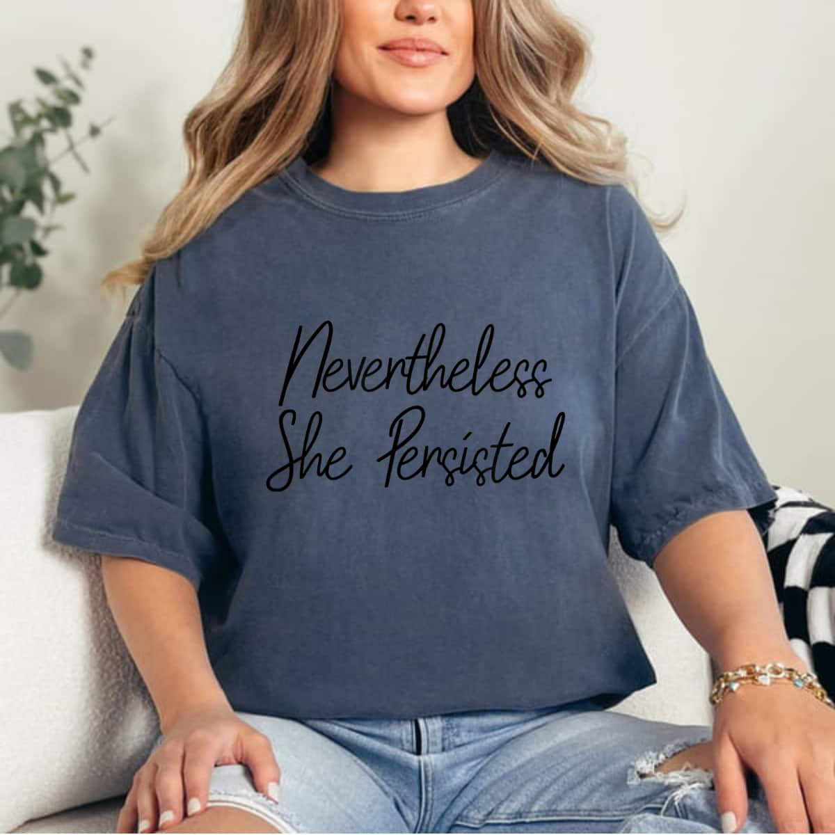 Nevertheless She Persisted Woman Rights Gift T-Shirt