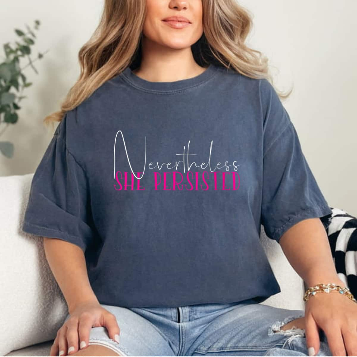 Nevertheless She Persisted Empowered T-Shirt