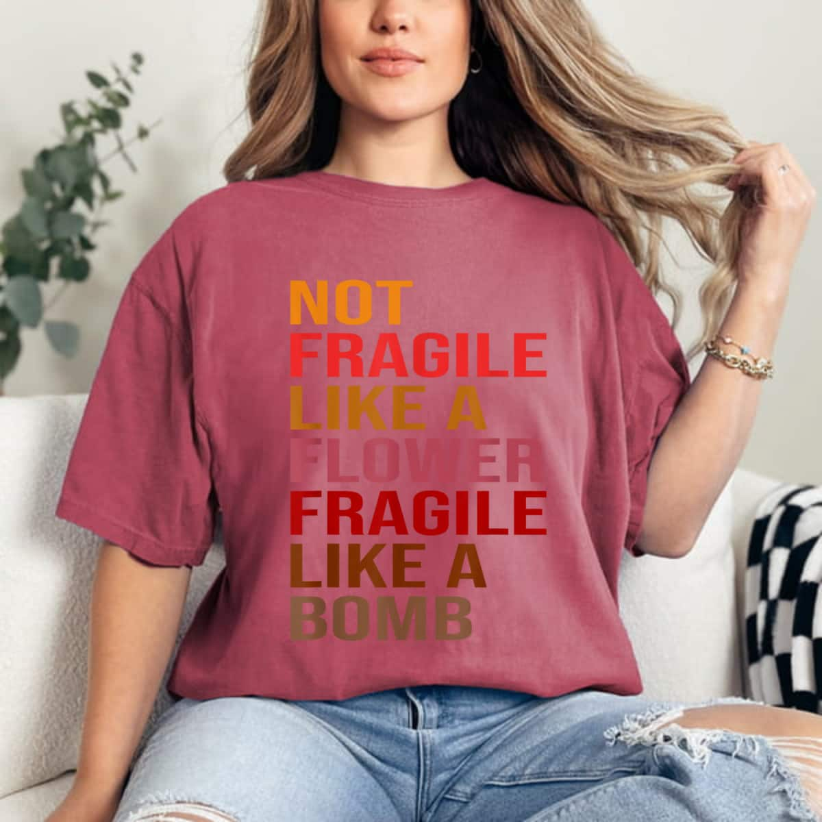 Gift For Strong Women Not Fragile Like A Flower, Fragile Like A Bomb T-Shirt