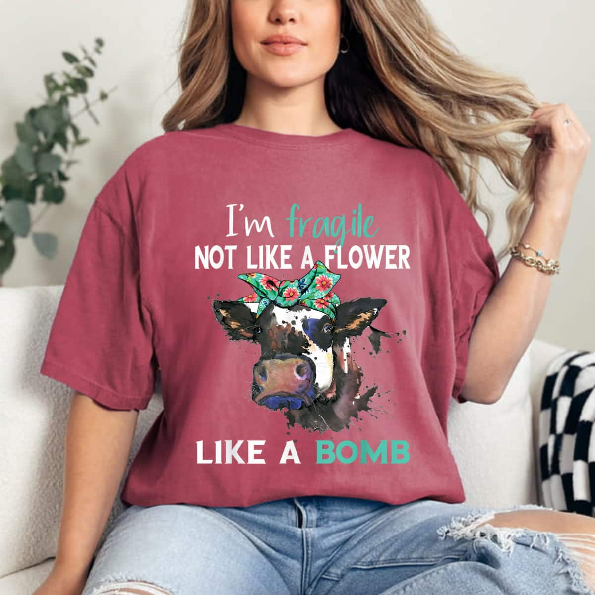 I'm Fragile Not Like A Flower, Like A Bomb Cute Cow T-Shirt